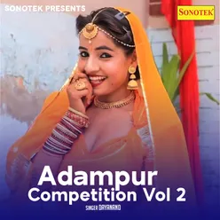 Adampur Competition Vol 2